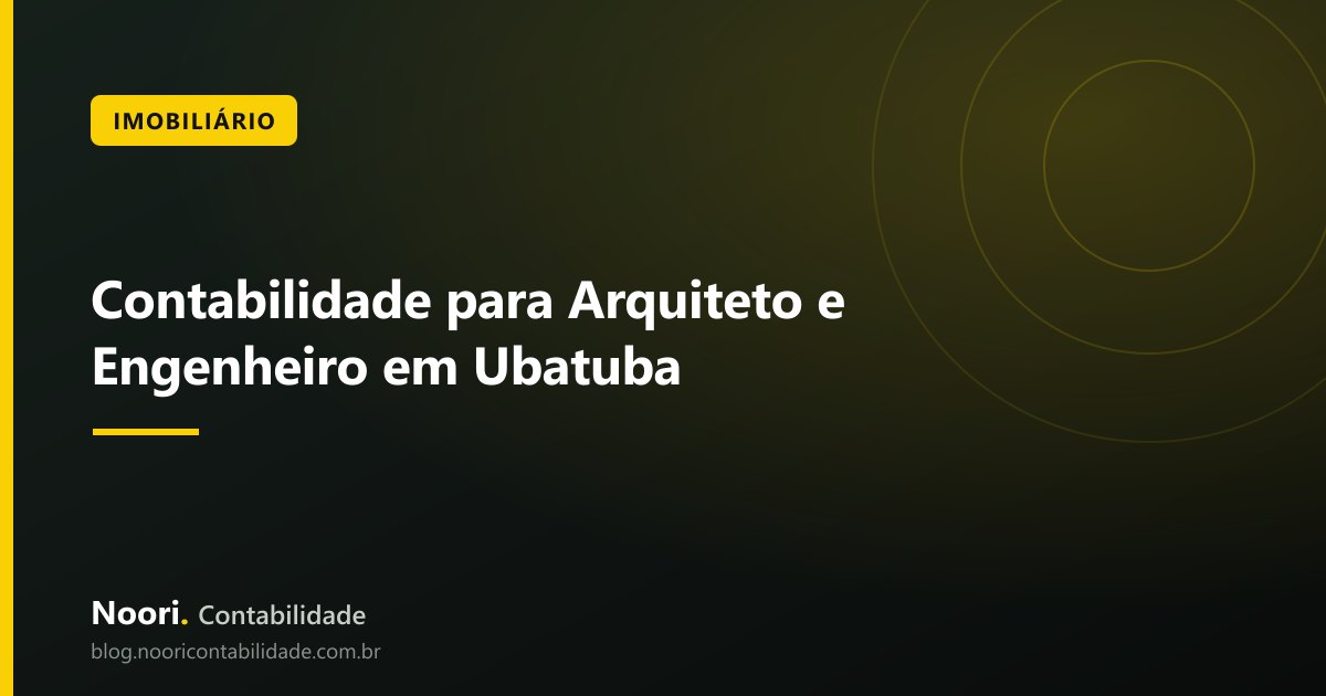 Contabilidade para Arquiteto e Engenheiro em Ubatuba