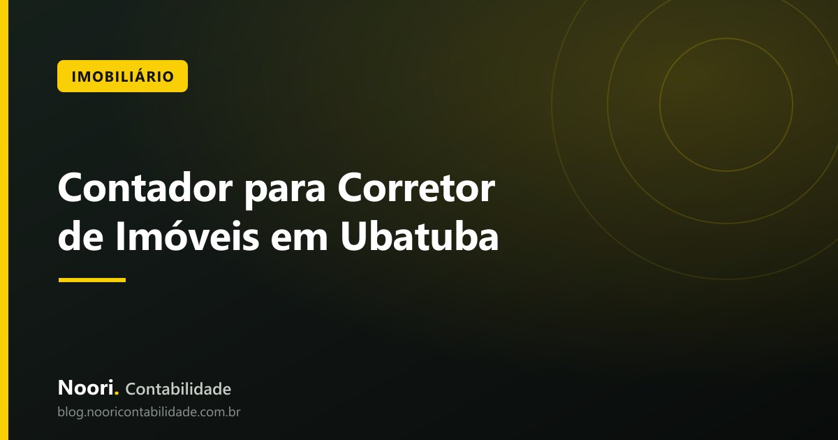 Contador para Corretor de Imóveis em Ubatuba