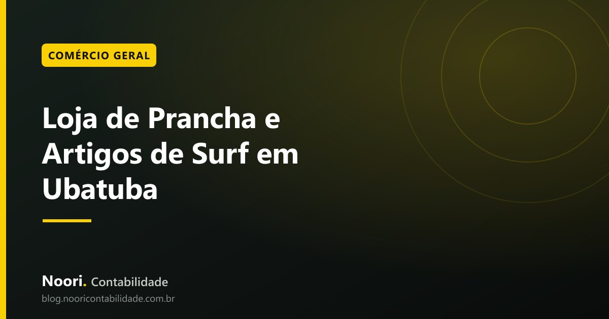 Loja de Prancha e Artigos de Surf em Ubatuba: MEI ou ME