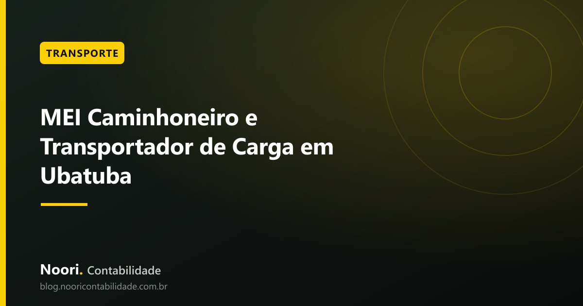 MEI Caminhoneiro e Transportador de Carga em Ubatuba