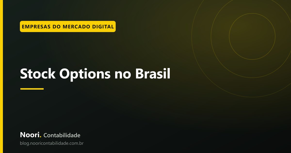 Stock Options no Brasil: como funciona a tributação para fundadores e funcionários de SaaS